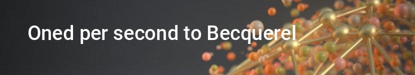 oned per second to becquerel