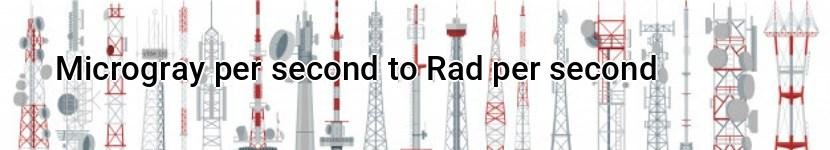 microgray per second to rad per second