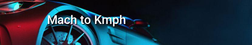 mach to kmph