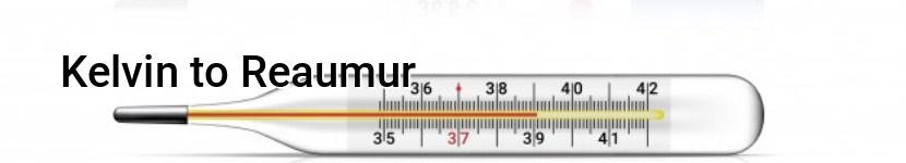 kelvin to reaumur