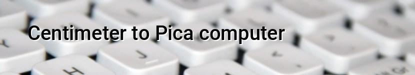 centimeter to pica computer