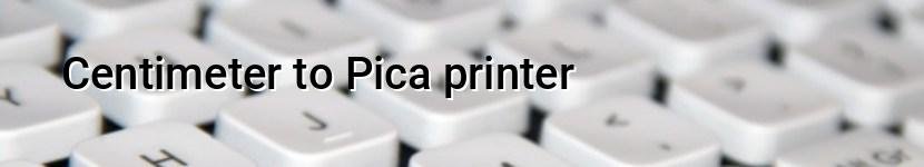 centimeter to pica printer