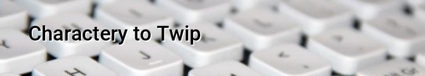 charactery to twip