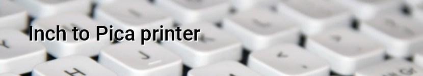 inch to pica printer
