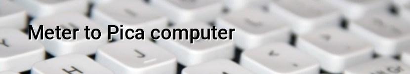 meter to pica computer