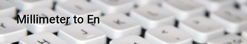 millimeter to en