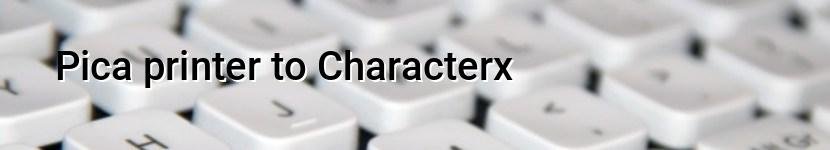 pica printer to characterx