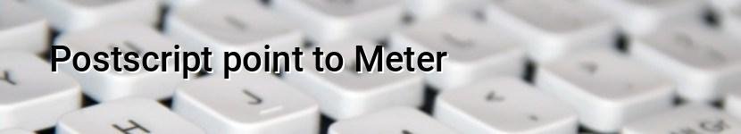 postscript point to meter