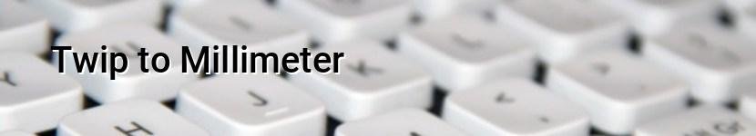 twip to millimeter