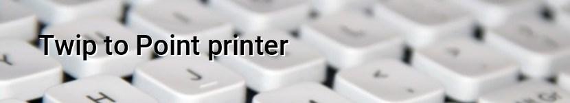 twip to point printer