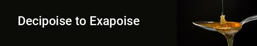 decipoise to exapoise
