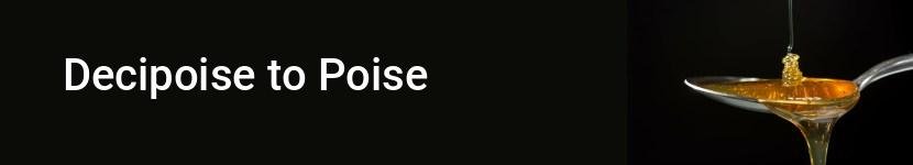 decipoise to poise