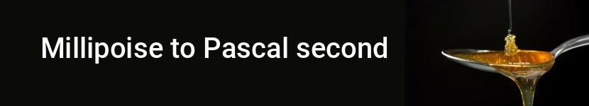 millipoise to pascal second