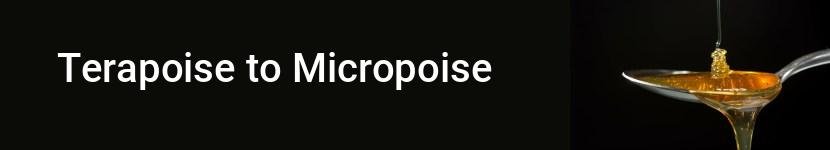 terapoise to micropoise