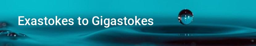 exastokes to gigastokes