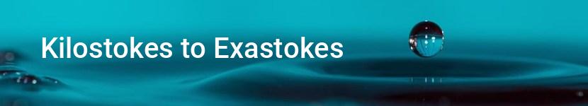 kilostokes to exastokes