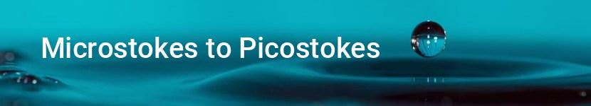 microstokes to picostokes