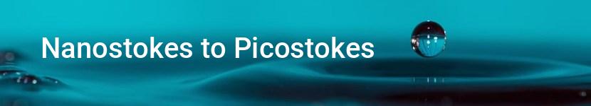 nanostokes to picostokes