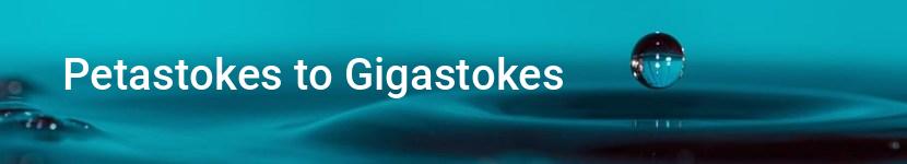 petastokes to gigastokes