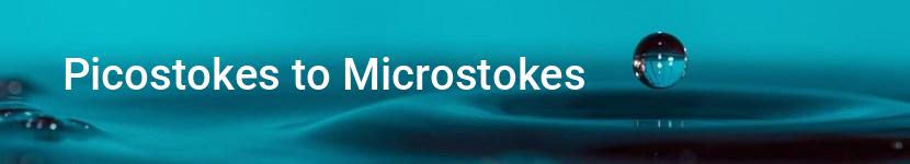 picostokes to microstokes
