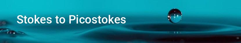 stokes to picostokes