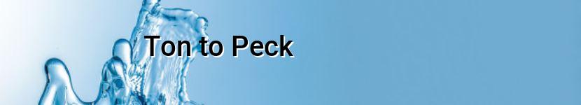 ton to peck