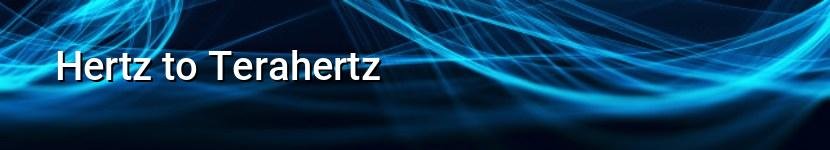 hertz to terahertz