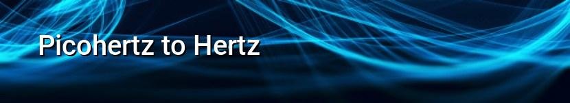 picohertz to hertz